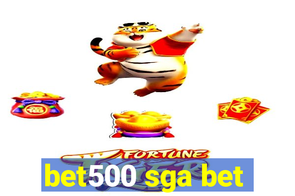 bet500 sga bet